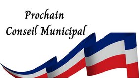 Prochain Conseil Municipal